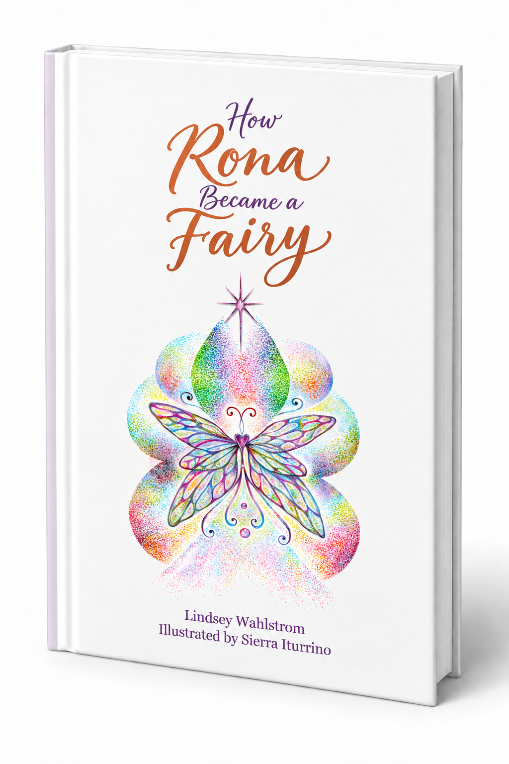 Standard Edition 3D hardcover mockup with Sierra Iturrino’s watercolor illustration of Rona as a fairy